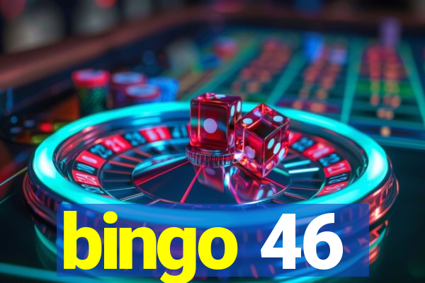 bingo 46