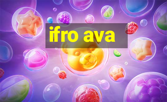 ifro ava