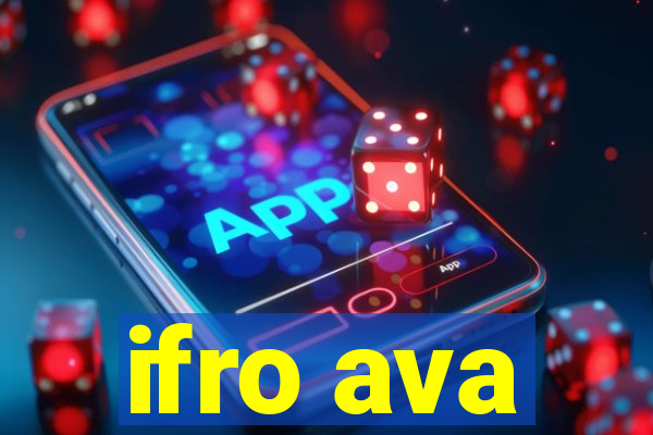 ifro ava