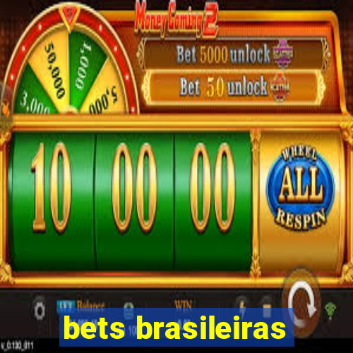 bets brasileiras