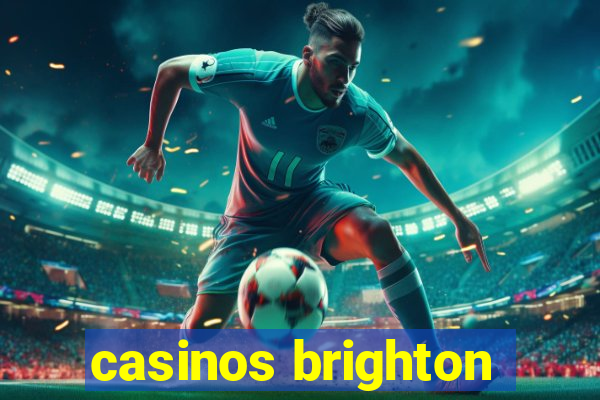 casinos brighton