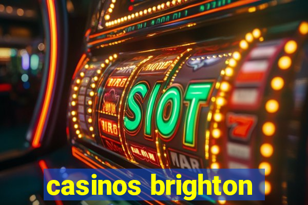 casinos brighton