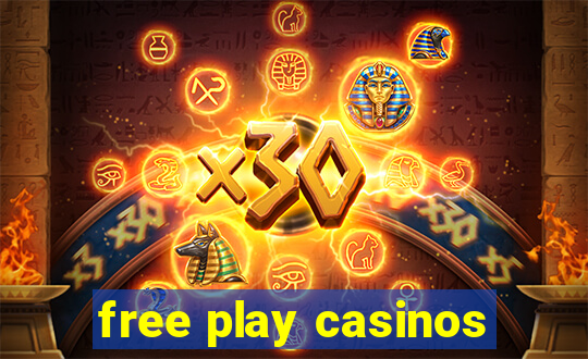 free play casinos