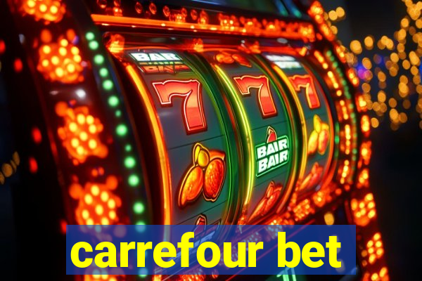 carrefour bet