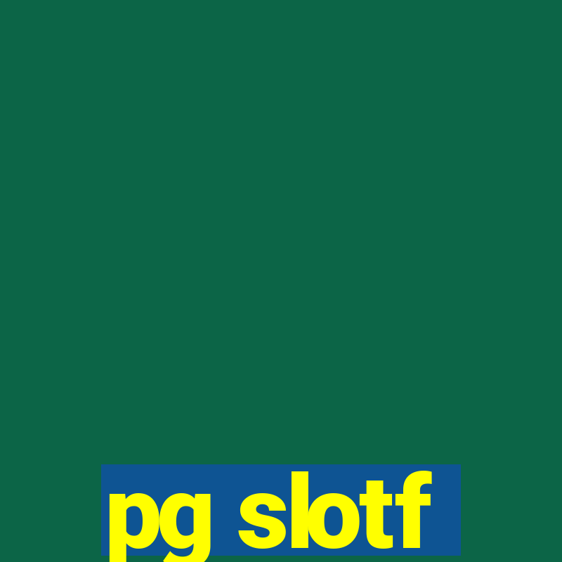 pg slotf