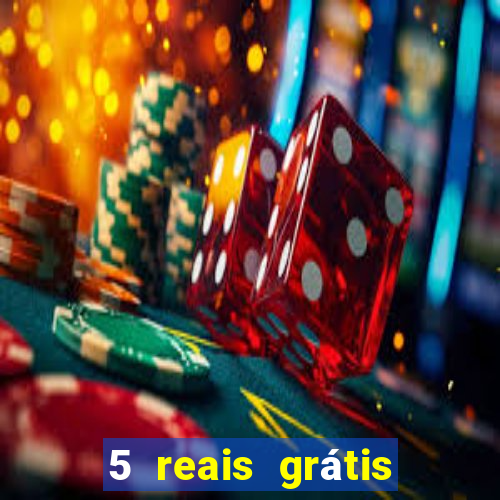 5 reais grátis para apostar