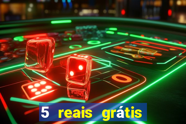 5 reais grátis para apostar