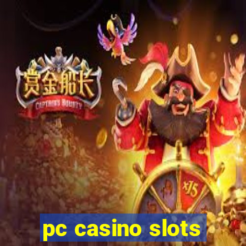 pc casino slots