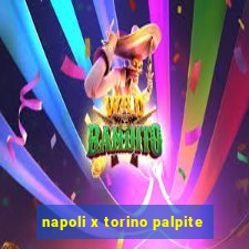 napoli x torino palpite