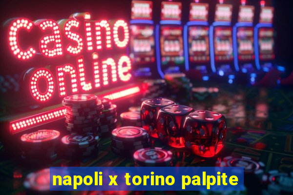 napoli x torino palpite