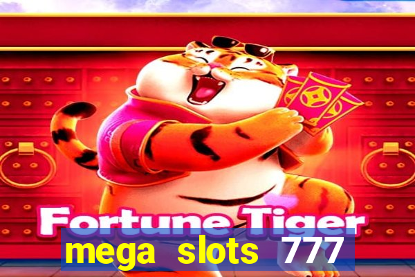 mega slots 777 casino apk