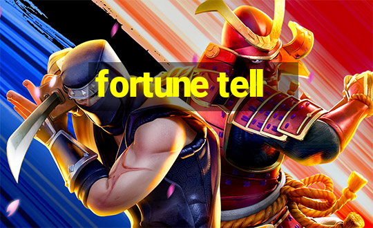 fortune tell