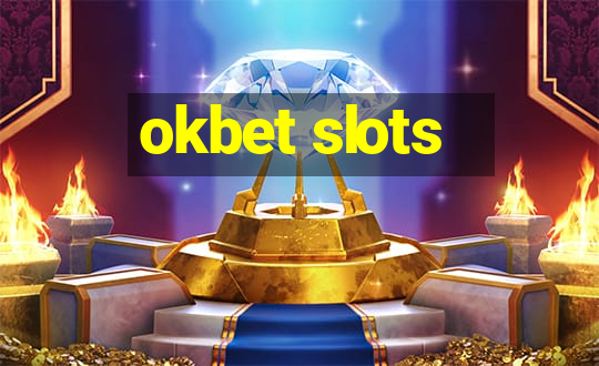 okbet slots