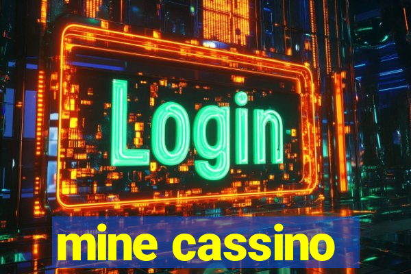 mine cassino