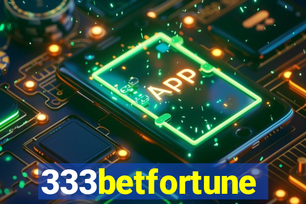 333betfortune