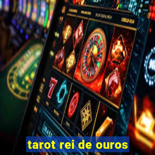 tarot rei de ouros