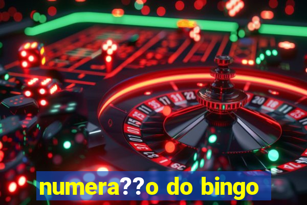 numera??o do bingo