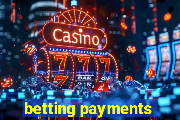 betting payments