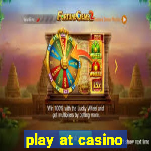 play at casino