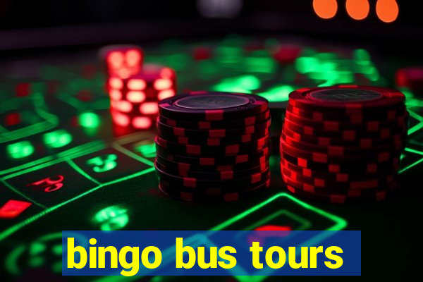 bingo bus tours