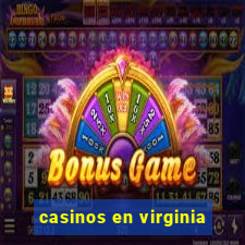 casinos en virginia