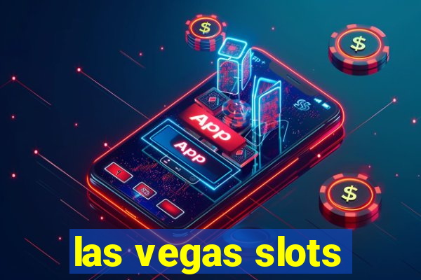 las vegas slots