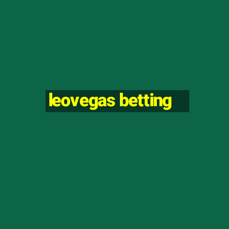 leovegas betting