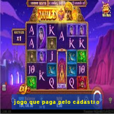 jogo que paga pelo cadastro