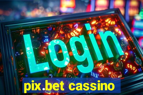 pix.bet cassino