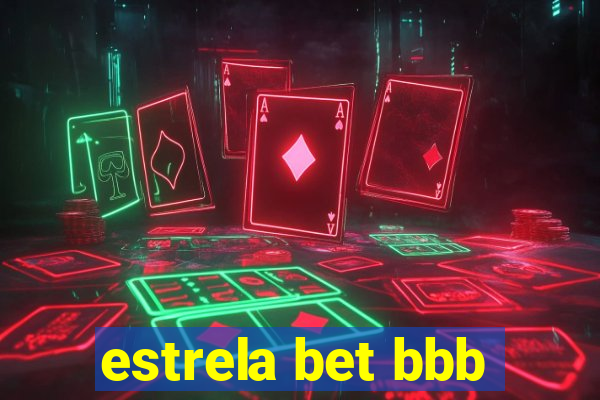 estrela bet bbb