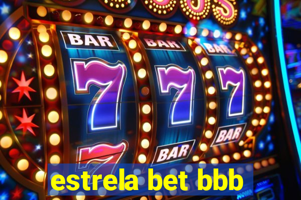 estrela bet bbb