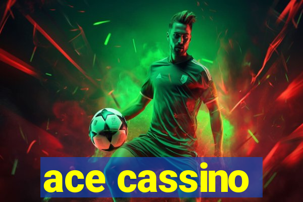 ace cassino