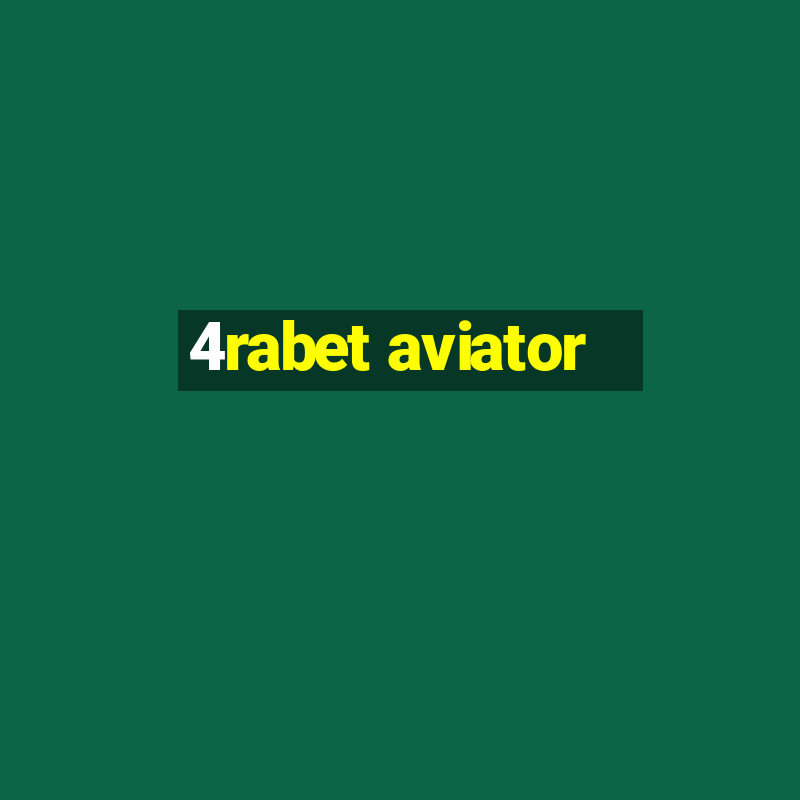 4rabet aviator