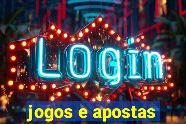 jogos e apostas