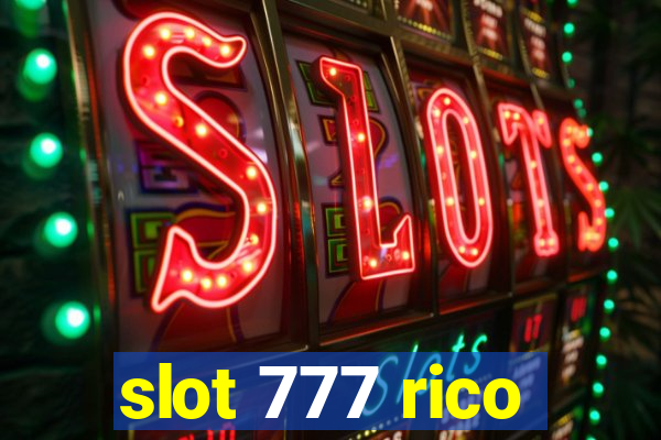 slot 777 rico