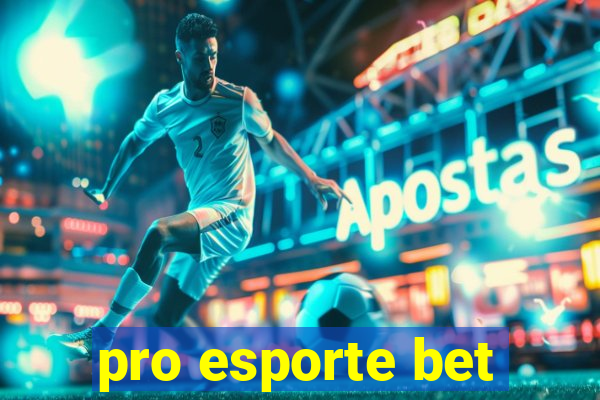 pro esporte bet