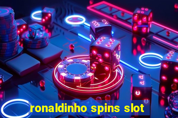 ronaldinho spins slot