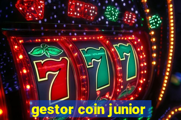 gestor coin junior