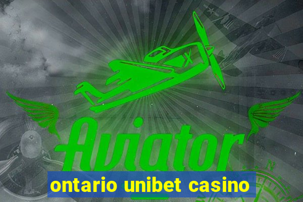 ontario unibet casino