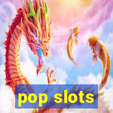 pop slots