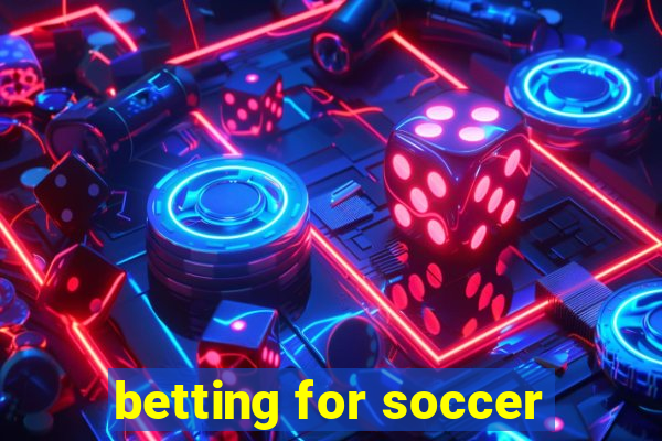 betting for soccer