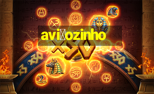 avi茫ozinho