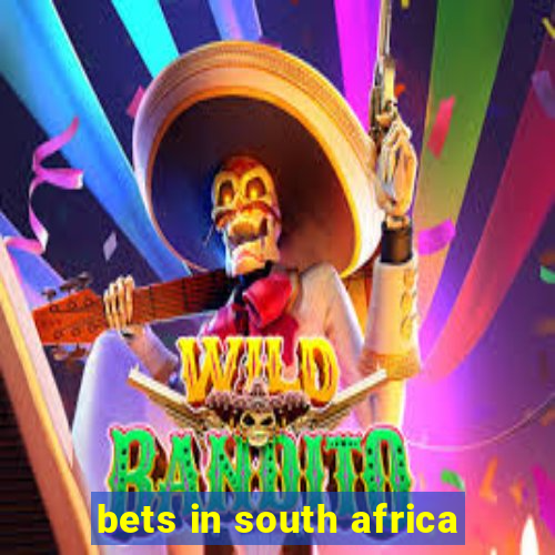 bets in south africa