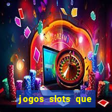 jogos slots que pagam no cadastro