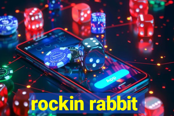 rockin rabbit