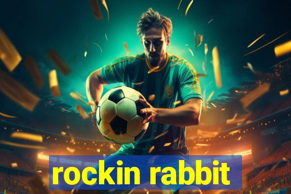 rockin rabbit