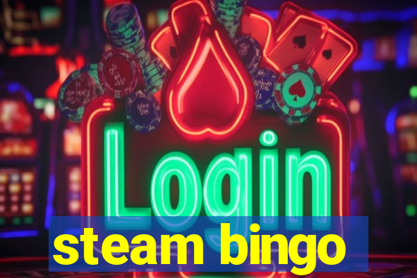 steam bingo