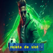 roleta de slot - estoril club