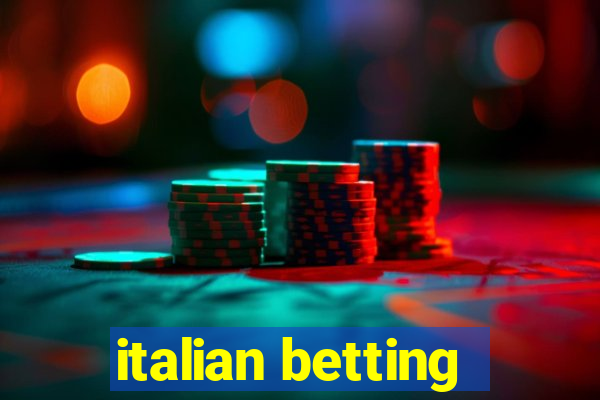 italian betting