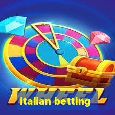 italian betting